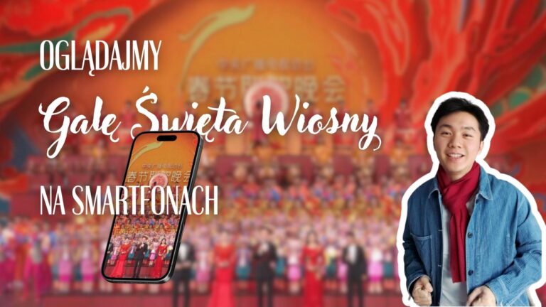 Oglądajmy Galę święta Wiosny na smartfonach