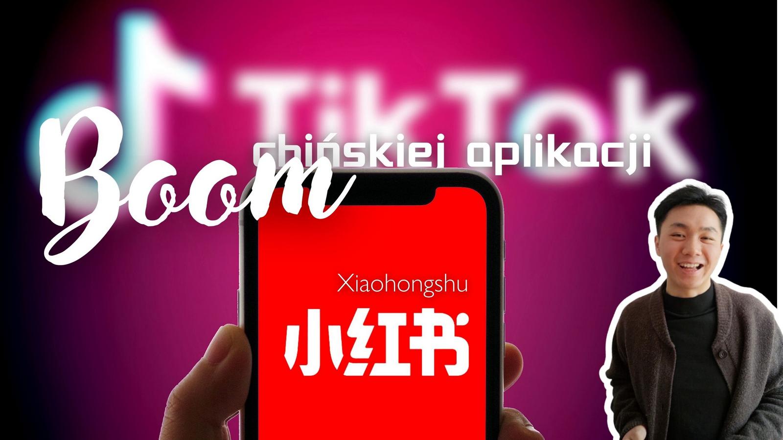 Boom chińskiej aplikacji Xiaohongshu